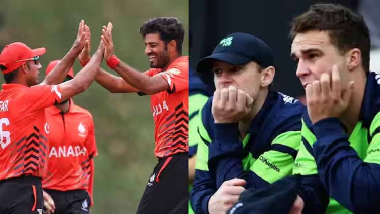 T20 वर्ल्ड कप में उलटफेर, कनाडा ने आयरलैंड को रौंदा, पहली बार किया ये करिश्मा
